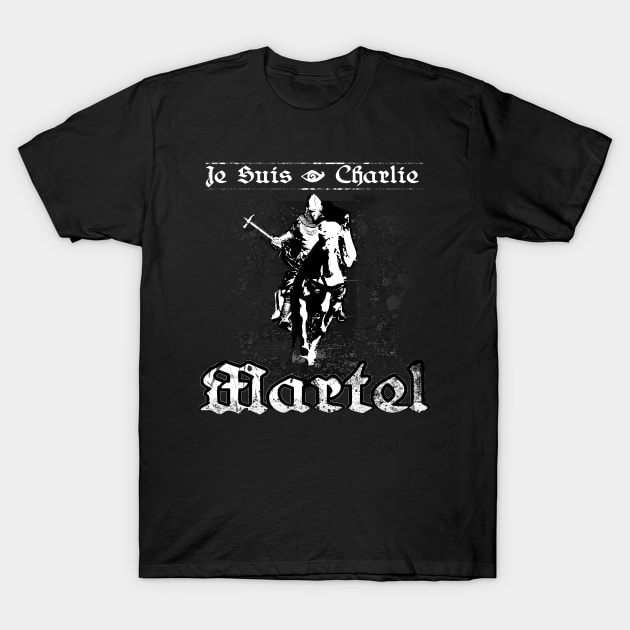 Je Suis Charlie Martel T-Shirt by Styr Designs